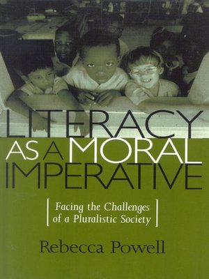 cover image of Literacy as a Moral Imperative